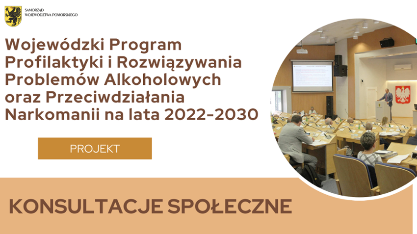 Plakat - Projekt Wojewódzkiego Programu Profilaktyki i Rozwiązywania Problemów Alkoholowych oraz Przeciwdziałania Narkomanii na lata 2022-2030