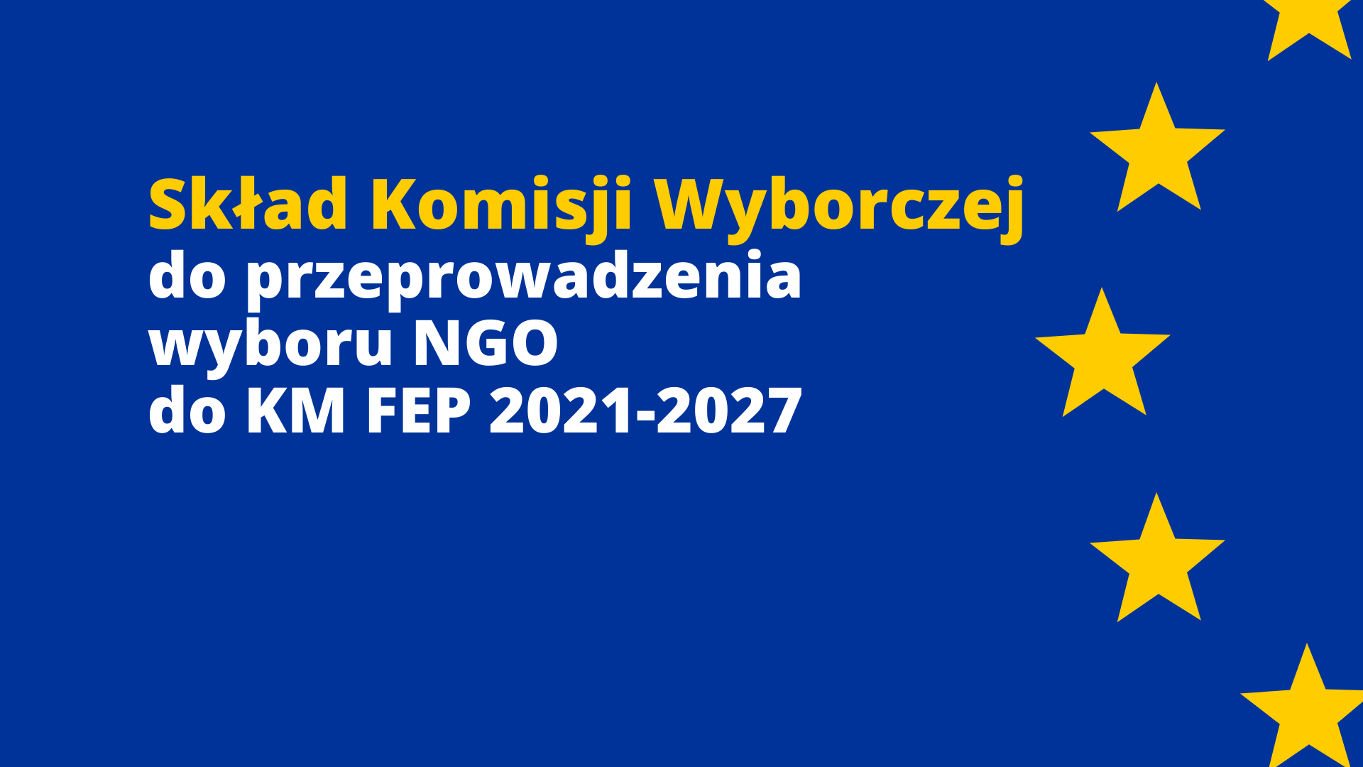 Skład Komisji Wyborczej do procesu wyboru KM FEP 2021-2027