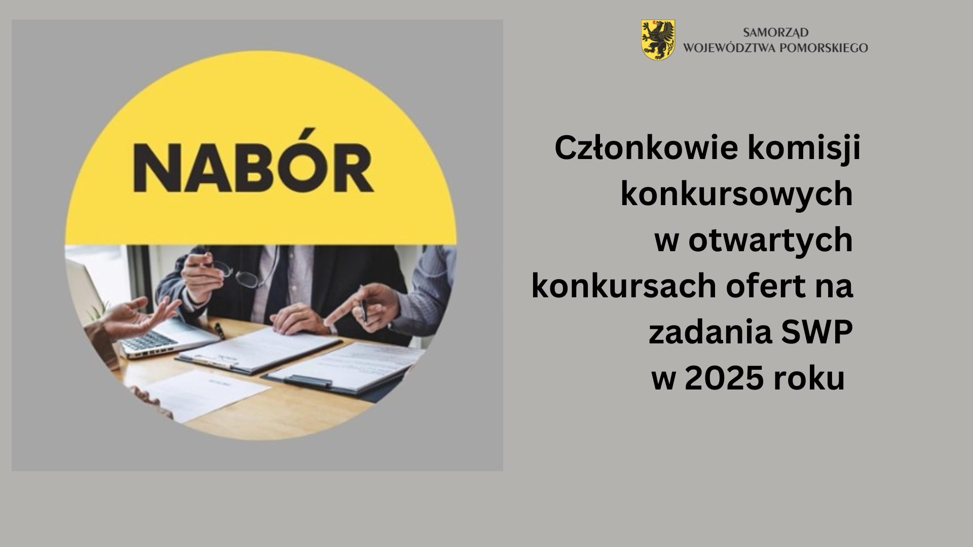 Nabór kandydatów na członków komisji konkursowych w otwartych konkursach ofert na zadania Samorządu Województwa Pomorskiego w 2025 roku