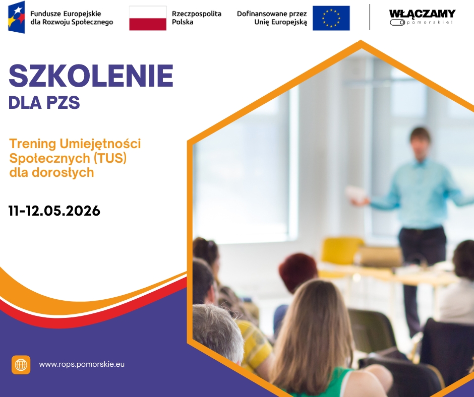 Zapraszamy na szkolenie dla PZS: Trening Umiejętności Społecznych (TUS) dla dorosłych – 11-12.05.2026