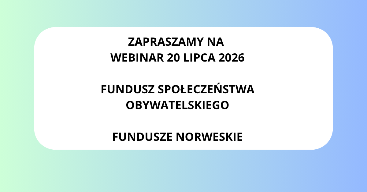 Webinar o Funduszu Społeczeństwa Obywatelskiego uruchomionego w ramach grantów norweskich