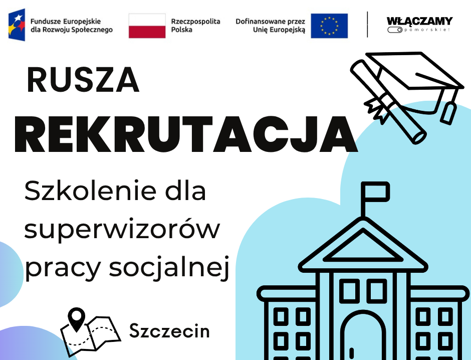 Rekrutacja na BEZPŁATNE szkolenie specjalizacyjne dla superwizorów pracy socjalnej!