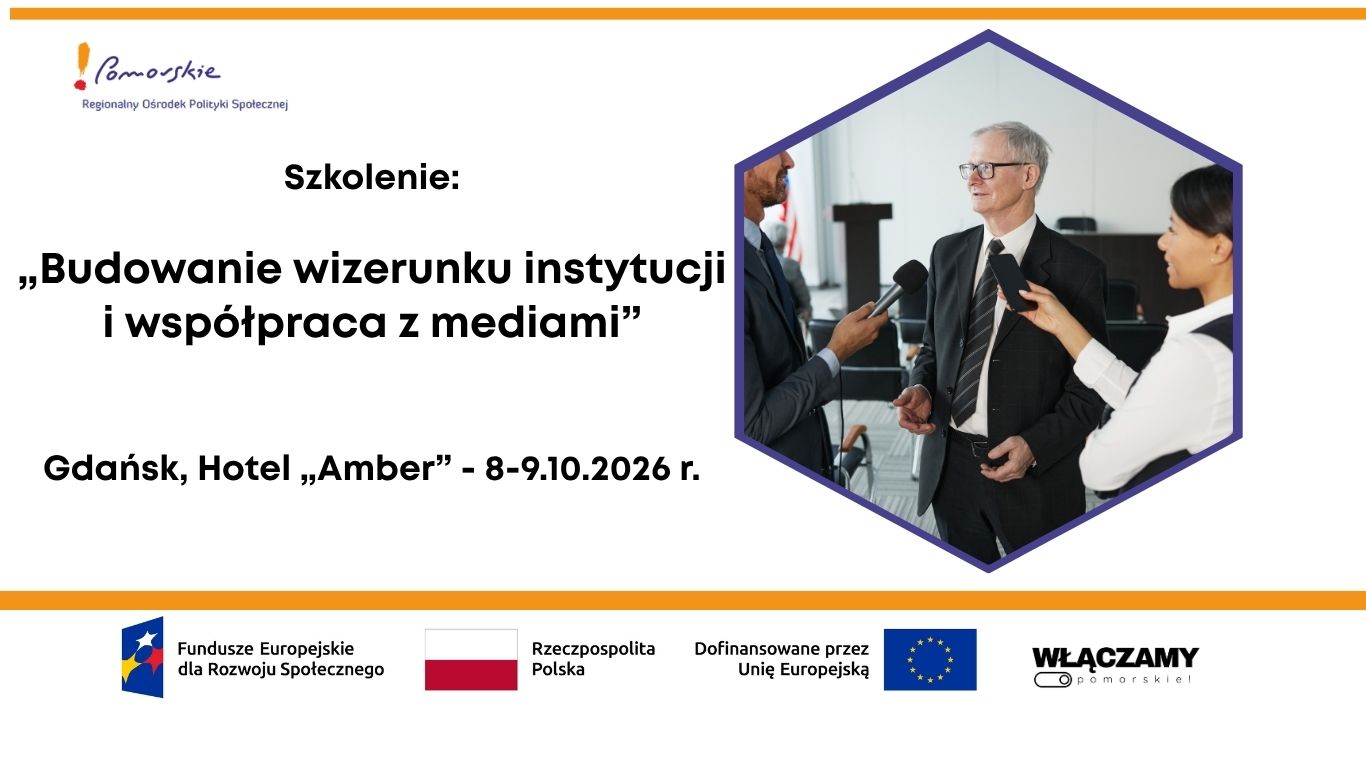 Szkolenie „Budowanie wizerunku instytucji i współpraca z mediami” – REKRUTACJA