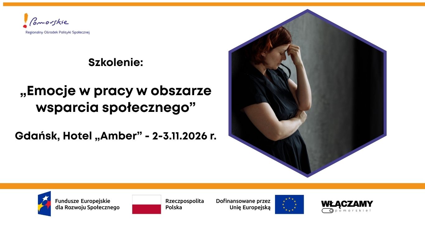 Szkolenie „Emocje w pracy w obszarze wsparcia społecznego” – REKRUTACJA